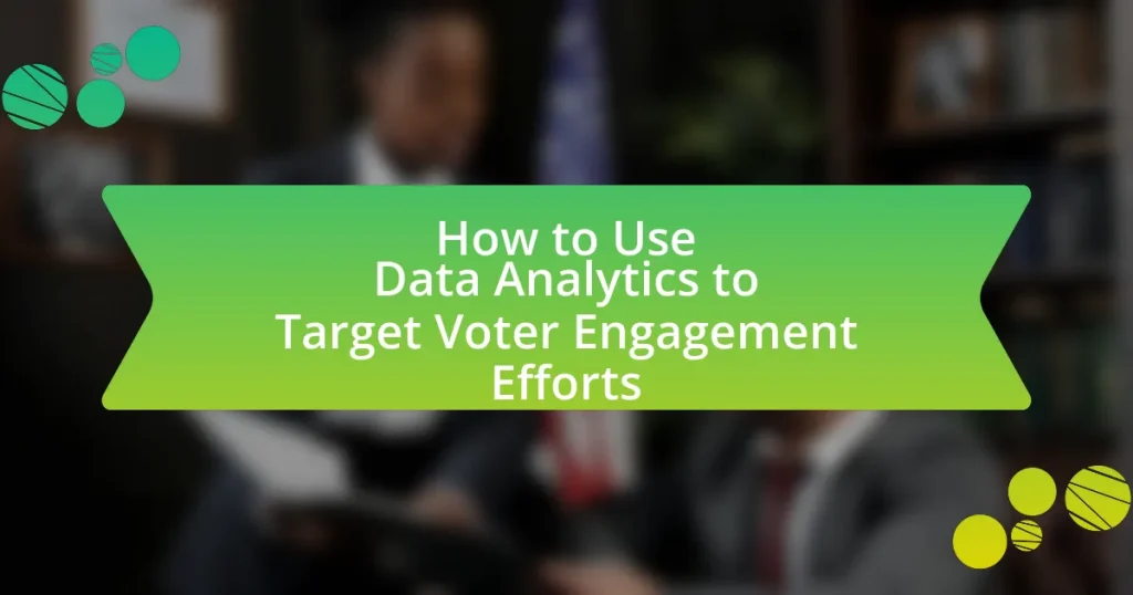 How to Use Data Analytics to Target Voter Engagement Efforts