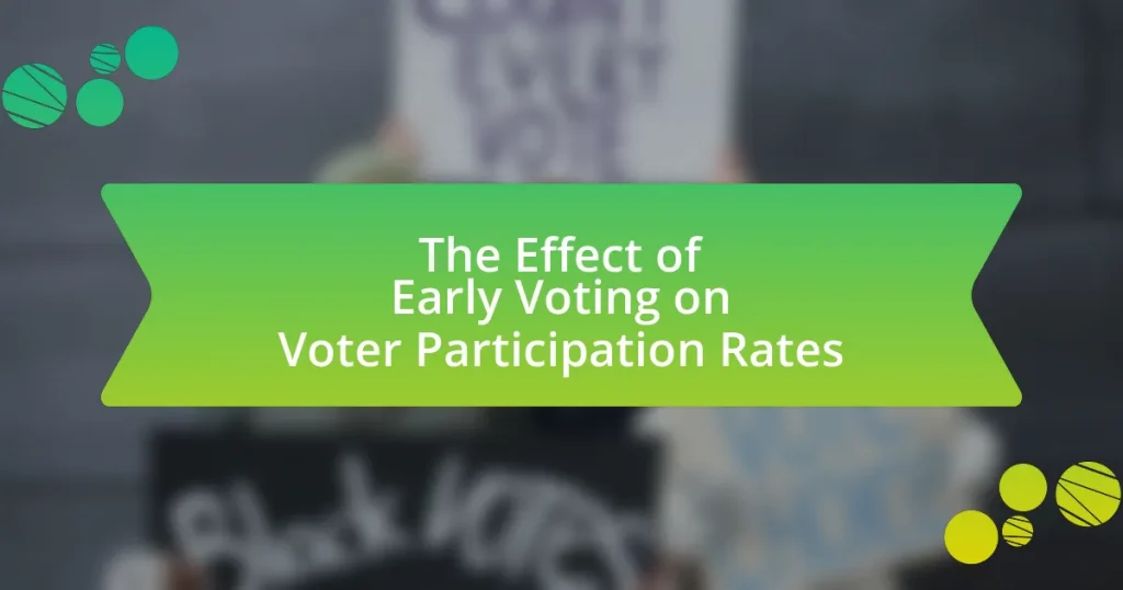 The Effect of Early Voting on Voter Participation Rates