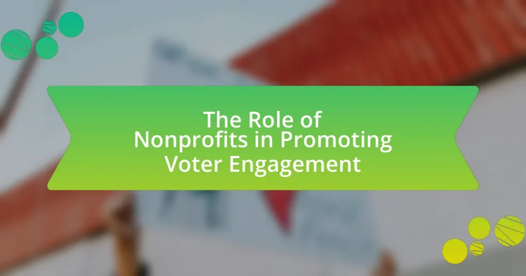 The Role of Nonprofits in Promoting Voter Engagement