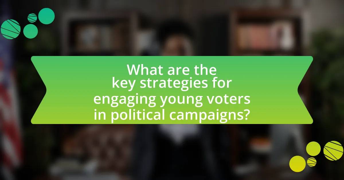 What are the key strategies for engaging young voters in political campaigns?